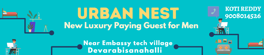 Urban Nest New Luxury PG for Men in Bangalore